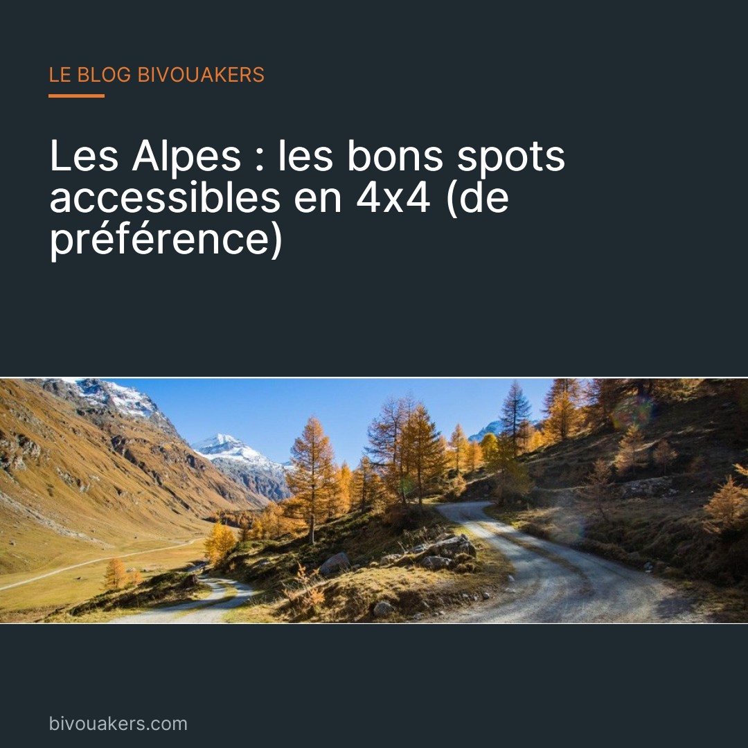 Les Alpes en 4x4